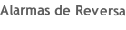 Alarmas de Reversa
